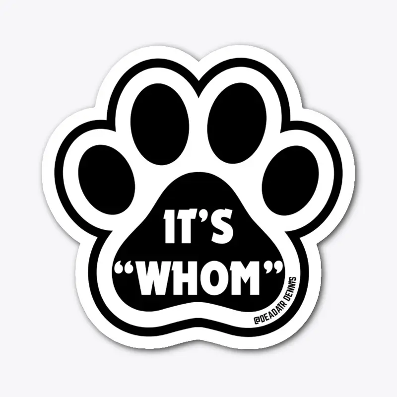 Whom Sticker